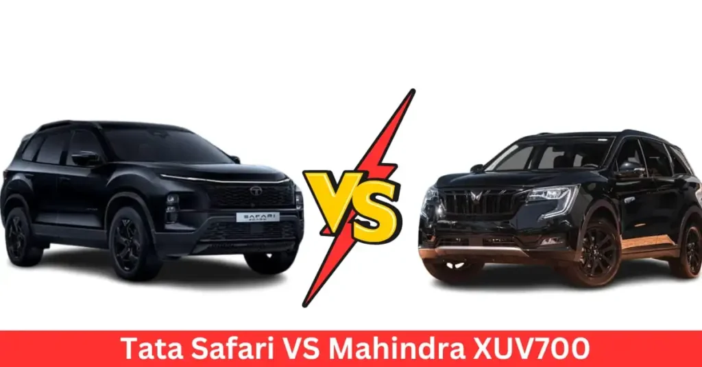 Tata Safari VS Mahindra XUV700
