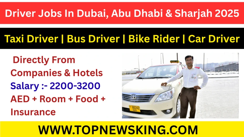 Driver Jobs In Dubai, Abu Dhabi & Sharjah 2025