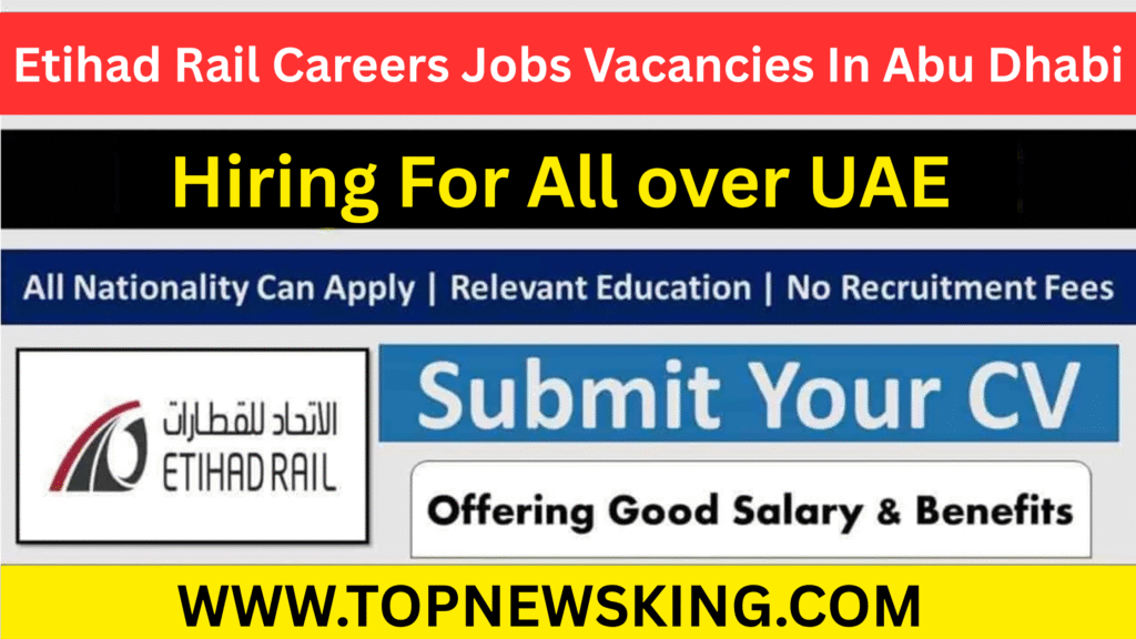 Etihad Rail Careers Jobs Vacancies In Abu Dhabi