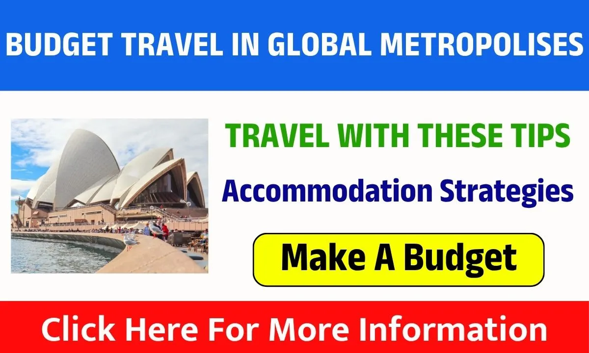 Budget Travel in Global Metropolises