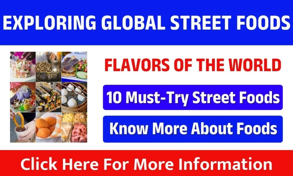 Exploring Global Street Foods