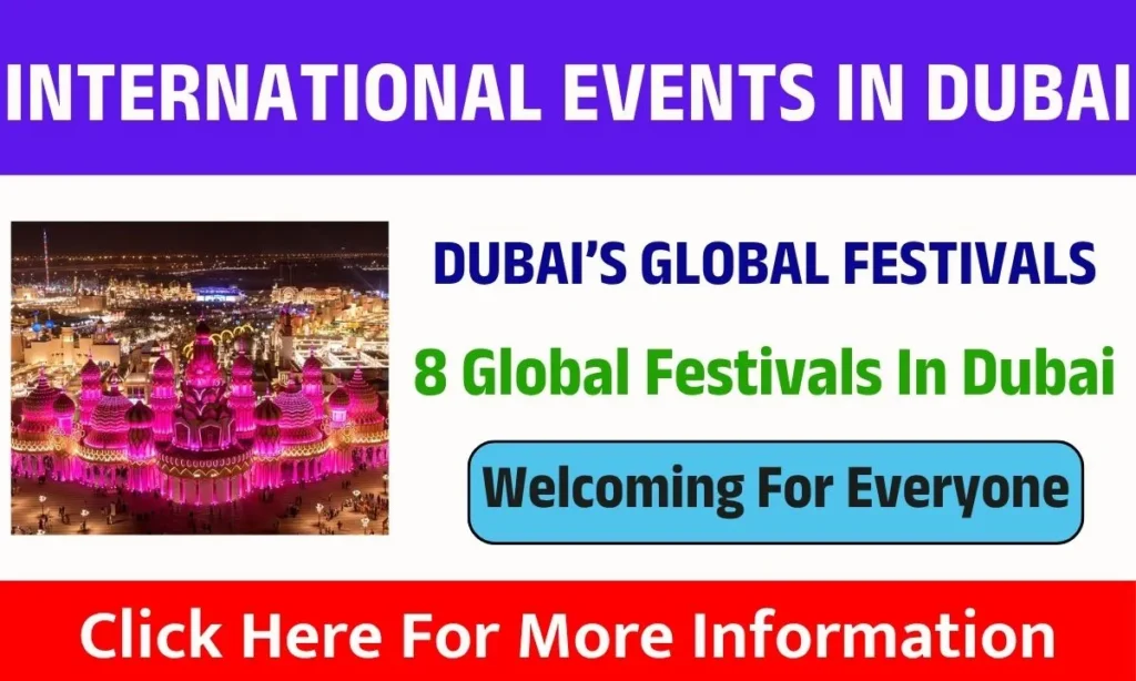International Events and Global Festivals in Dubai