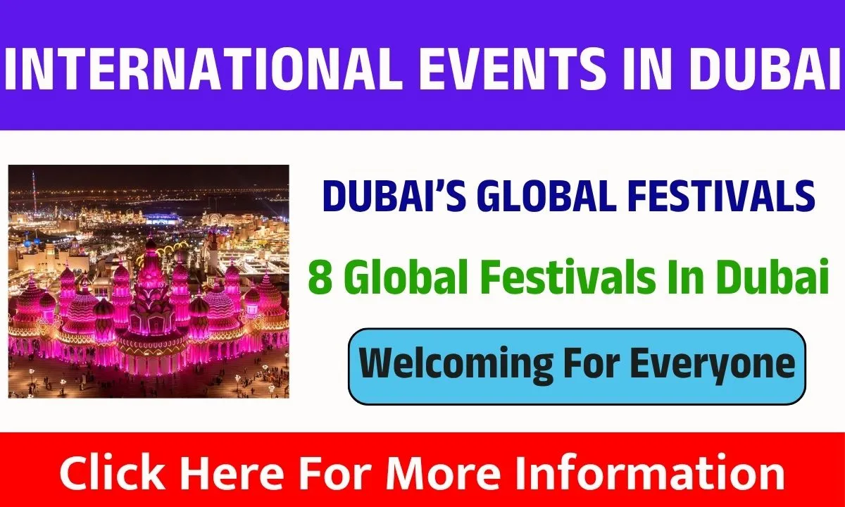 International Events and Global Festivals in Dubai