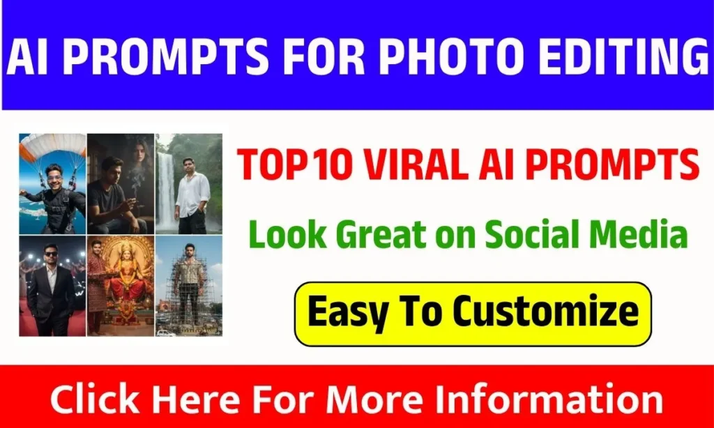 Top 10 Viral AI Prompts for Photo Editing