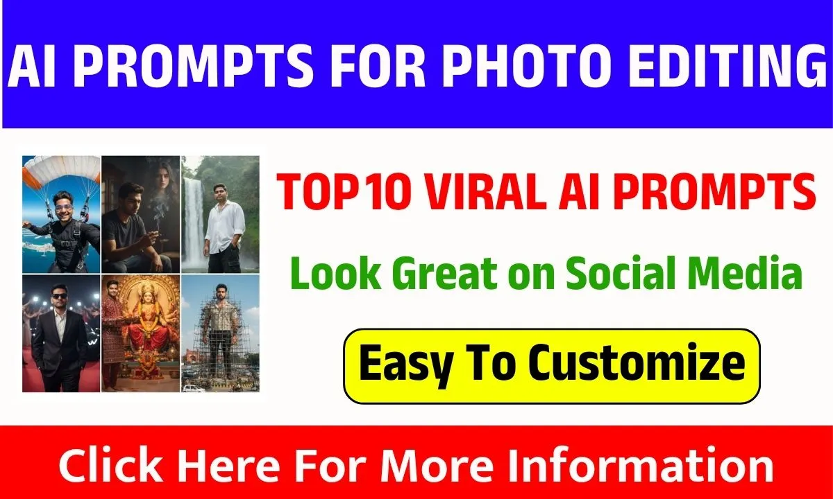 Top 10 Viral AI Prompts for Photo Editing