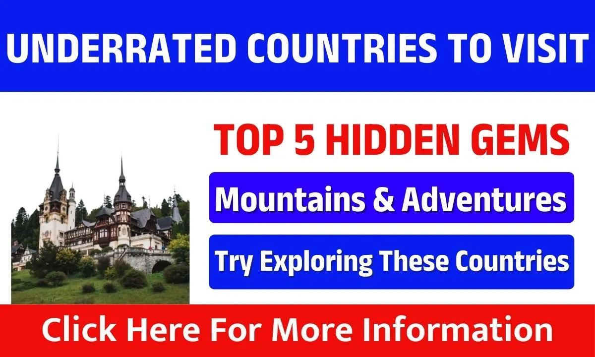 Underrated Countries to Visit