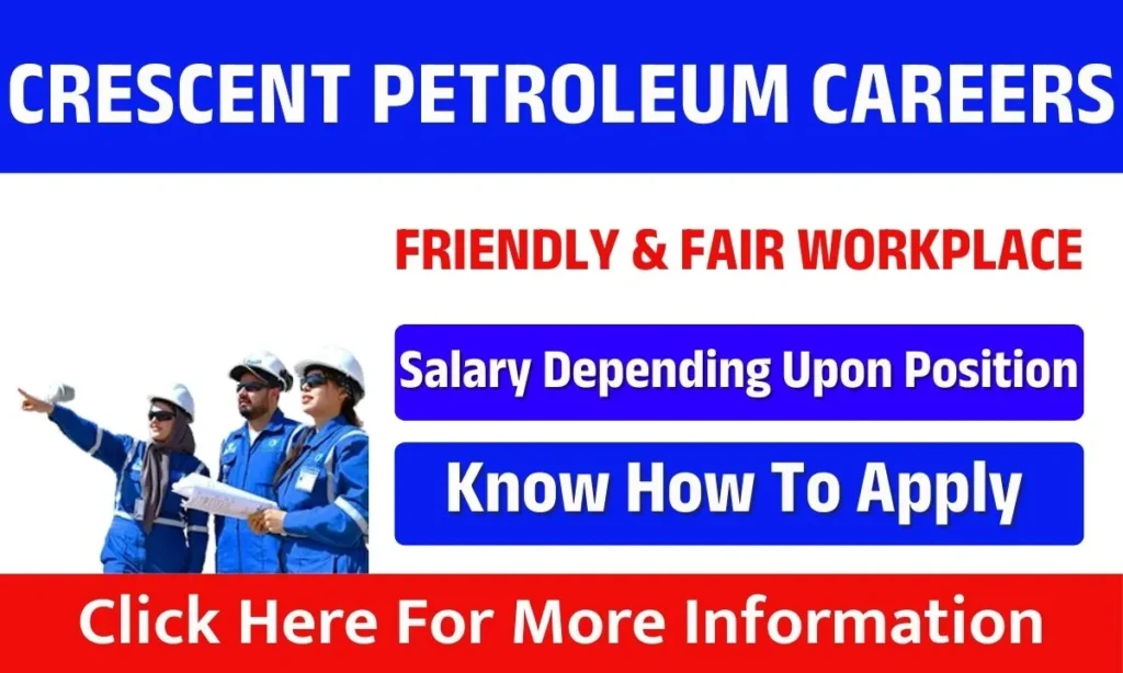 Crescent Petroleum Careers Dubai Jobs