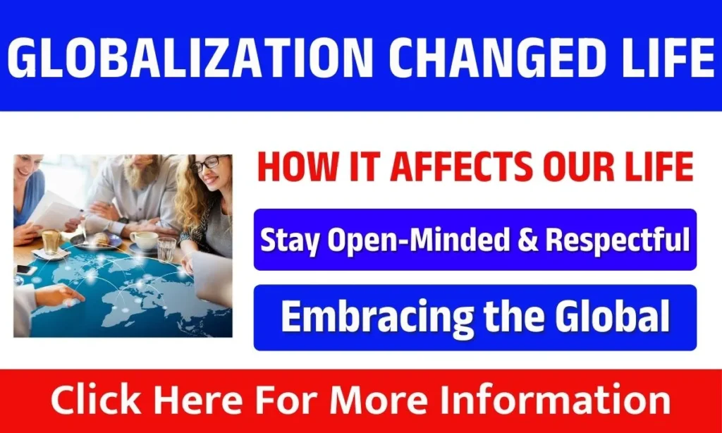 Globalization Changed Everyday Life